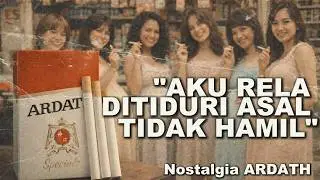 Nostalgia Rokok Ardath: Rokok Putih yang Ditakuti Para Cewek Jaman 80-90an.