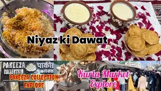 Niyaz ki Dawat | Pakeeza Collection Explore | Kurla Market Explore