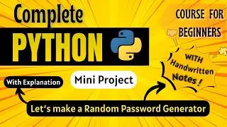 *Let's make a Random Password Generator* | Mini Project | Python Full course for Beginners