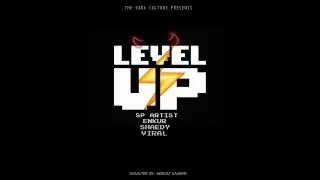 Level Up || Official Music Video 2020 | TDC ||