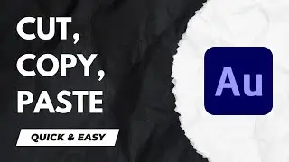Cut, Copy, and Paste Sound - Adobe Audition Tutorial for Beginners