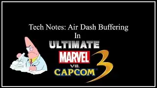 UMVC3 Tech Notes - Air Dash Buffering
