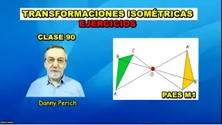 PAES 90 Ejercicios Transformaciones Isométricas