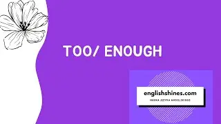 Too/enough