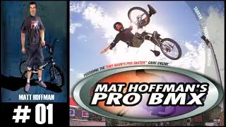 MATT HOFFMAN PRO BMX - GAMEPLAY #01
