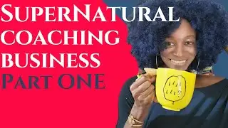 How to Suspend Natural Laws and Create a SuperNatural Coaching Business Impacting Millions