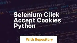 selenium click accept cookies python