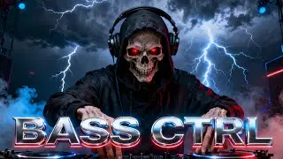 BASS CTRL 🔊💯 | EDM Remix 🔥 Club • Night • Workout