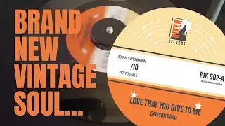 Love That You Give To Me - Dawson Road - 2025 Northern Soul - Riker Records