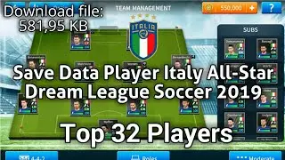Save Data Player Italy All-Star | Dream League Soccer 2019