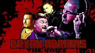 Bryan Abrams: The Voice Reloaded