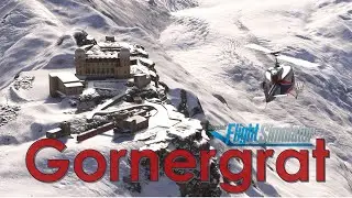 Swiss Helicopter Destination: Gornergrat in MSFS 2024