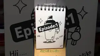 Episode:1 | MIKO The Marker | &ldquo;Miko is born&rdquo; #happymarker #ytshorts #easydrawing #doodle #markerart