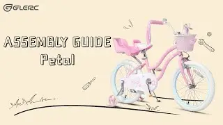 Glerc Bikes Assembly Guide For Petal