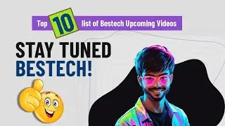 Top 10 Must-Watch Bestech Upcoming Videos | Ankush Raj Mahe Yam