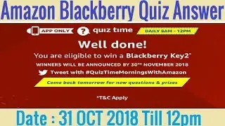 (EXPIRED) Amazon Blackberry key2 Quiz Answer 31 October