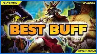 [💪Ultimate Buffer] Top 15 Buff Heroes in Empires & Puzzles 2023 |Top Heroes - Best Buffer|