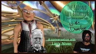The Second Life Book Club with Draxtor - A conversation with Larry Niven