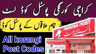 korangi Karachi postal code list | list of all postal code korangi district