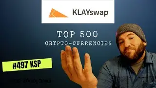 #497 KLAYswap Review! Top 500 Crypto....