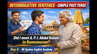 Day 8- Interrogative sentence of Simple past tense-RK Spoken English Academy