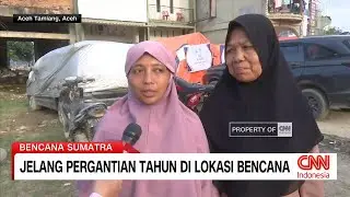 Jelang Pergantian Tahun di Lokasi Bencana