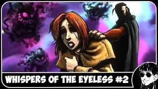 Whispers of the Eyeless - TRPG где управляешь своим культом который поклоняется злым богам #2