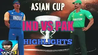 ASIA CUP 2022 | IND VS PAK | Match 1 Highlights | wcc3 Gameplay.