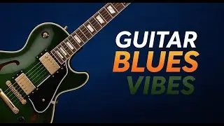 🎸  Guitar Blues Vibes Vol. 3