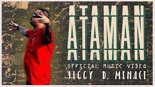 Jiggy D, Menace - Ataman (Official Music Video)
