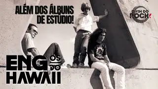 Engenheiros do Hawaii para expertos! Indo al&eacute;m dos &aacute;lbuns de est&uacute;dio!