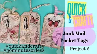 Quick & Crafty #6 - Easy Pocket Tags with Minimal Supplies! #junkjournalideas #junkjournalephemera