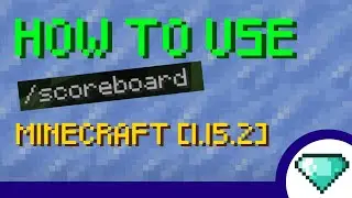 How to use the /scoreboard command in Minecraft! [1.15.2]