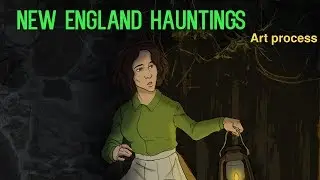New England Hauntings - Art Process Video
