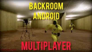 ESCAPING THE BACKROOMS ON ANDROID MULTIPLAYER😱 | HORROR GAMEPLAY