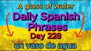Learn Spanish Everyday!?!  Daily Spanish Phrases for You to Practice!!! Day 228