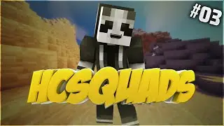 HCSquads Lets Play #3 ~ Koth Fights!