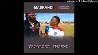 MASKANDI VIB - YAGOLOZA INCEKU