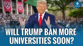 Trump Vs Harvard: Will Other Top US Universities Face Foreign Student Bans?