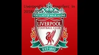 Liverpool's Top  transfers  in  2018/2019  season