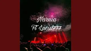 Narnia (feat. Lucid 777)