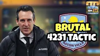 Unai Emery's Aston Villa SM26 Tactic! ⚽️ | Best Soccer Manager 2026 Tactics 4231