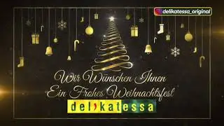 delikatessa w&uuml;nscht Ihnen ein sch&ouml;nes Weihnachtsfest!