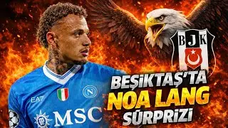 BEŞİKTAŞTAN NOA LANG HAREKATI!