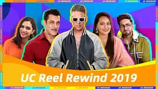 UC Reel Rewind 2019 | The best of UC Browser in 2019! | Akshay|Salman|Deepika|Sonakshi|Ayushmann