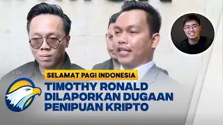 Kasus Kripto Timothy Ronald, Polisi Periksa Pelapor dan 2 Saksi Kunci - [Selamat Pagi Indonesia]