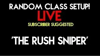 Call of Duty: Ghosts Random Class setup! 'Rush Sniper'