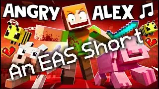 EAS Short - Angry Alex