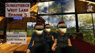 A Plane And How Many Locked Crates?! | West Lake Episode 5 | Subsistence MP Build Series
