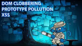 DOM Clobbering, Prototype Pollution and XSS - 